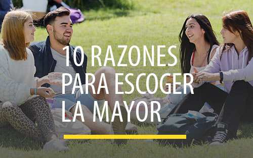 ¿POR QUÉ LA U. MAYOR?