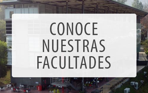 Conoce nuestras facultades